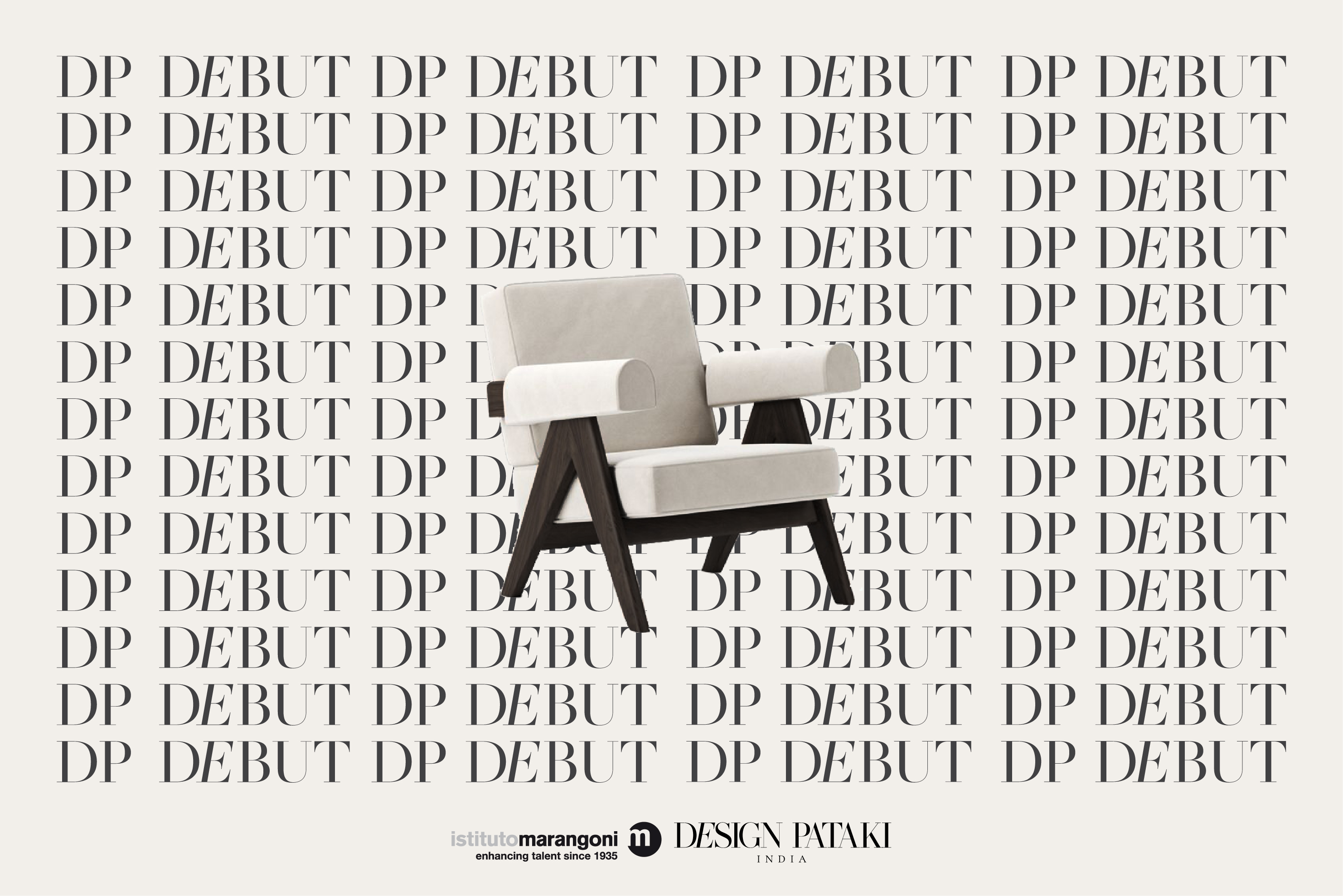 Are You Ready To Make Your Design Pataki Debut? Entries Open For The DP Debut Awards In Collaboration With Istituto Marangoni - Design Pataki